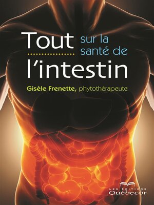 cover image of Tout sur la santé de l'intestin
